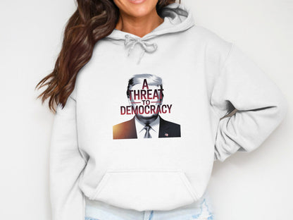 A Threat to Democracy Graphic Hoodie Product