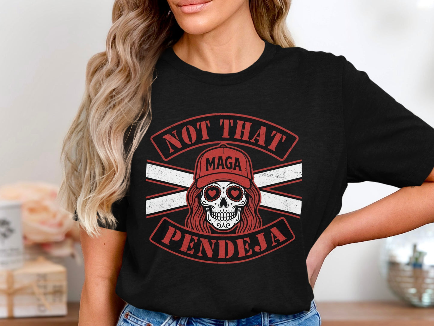 Black t-shirt with skull graphic and "Not That Maga Pendeja" text.