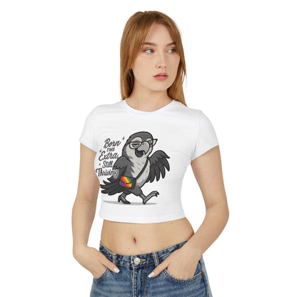 Born This Extra Baby Tee - Cute Pride Shirt for Confident Women