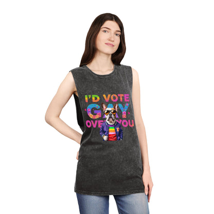 Unisex Stonewash Tank Top - 'I'd Vote Gay Over You' Dog Design