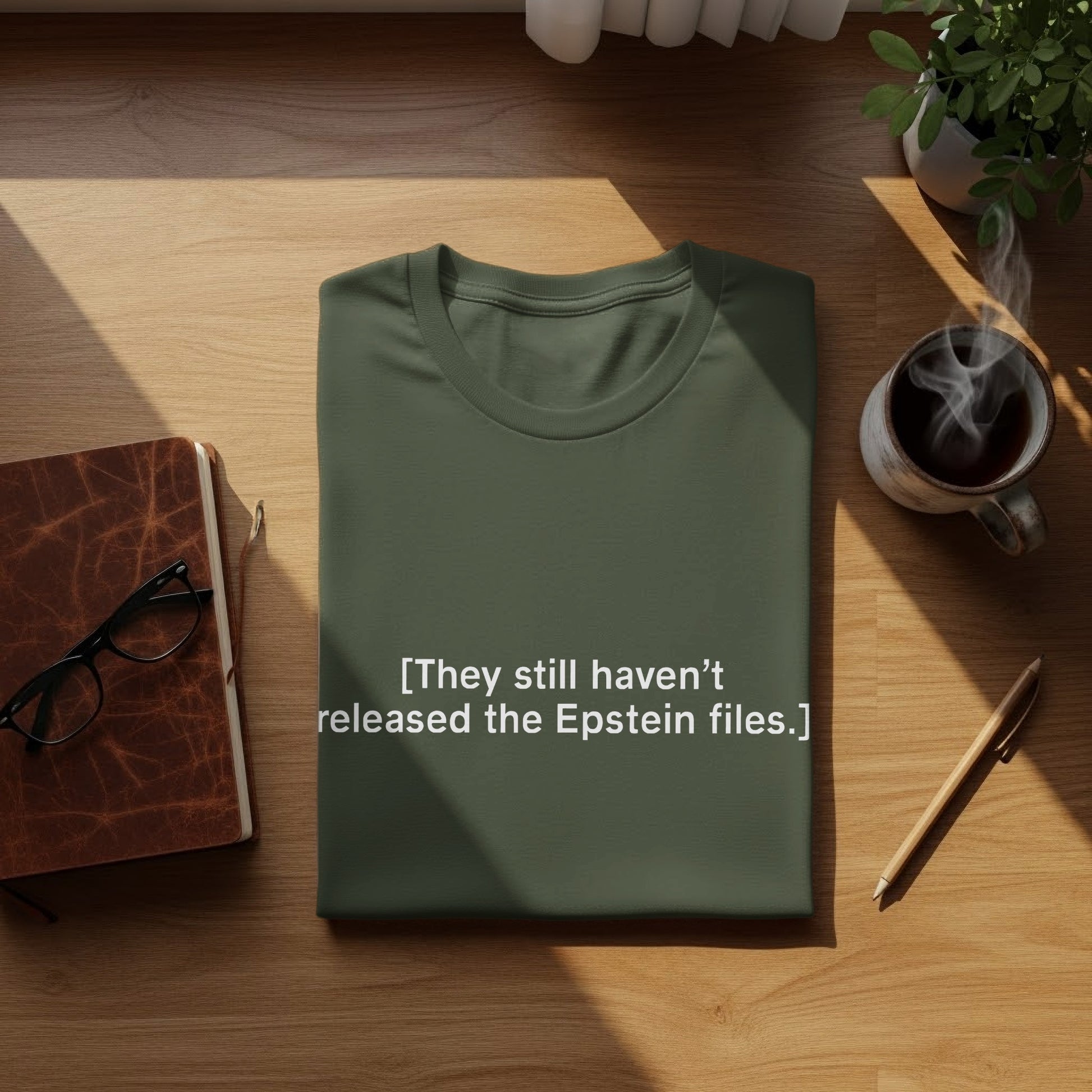They Still Haven't Released the Epstein Files product type