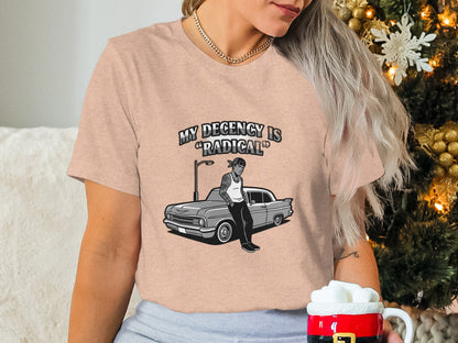 My Decency is Radical Shirt Graphic Tee