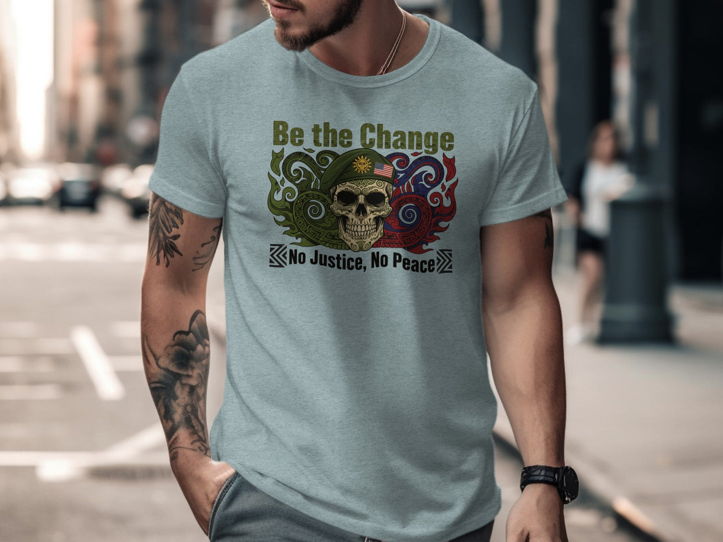 Be the Change No Justice No Peace t-shirt