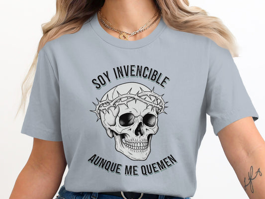 Soy Invencible Aunque Me Quemen Skull T-Shirt product