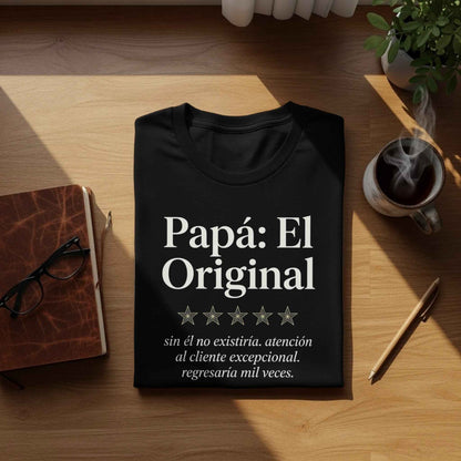 Funny Father's Day Papá El Original T-Shirt Papá: El Original '5-Star Review' T-Shirt