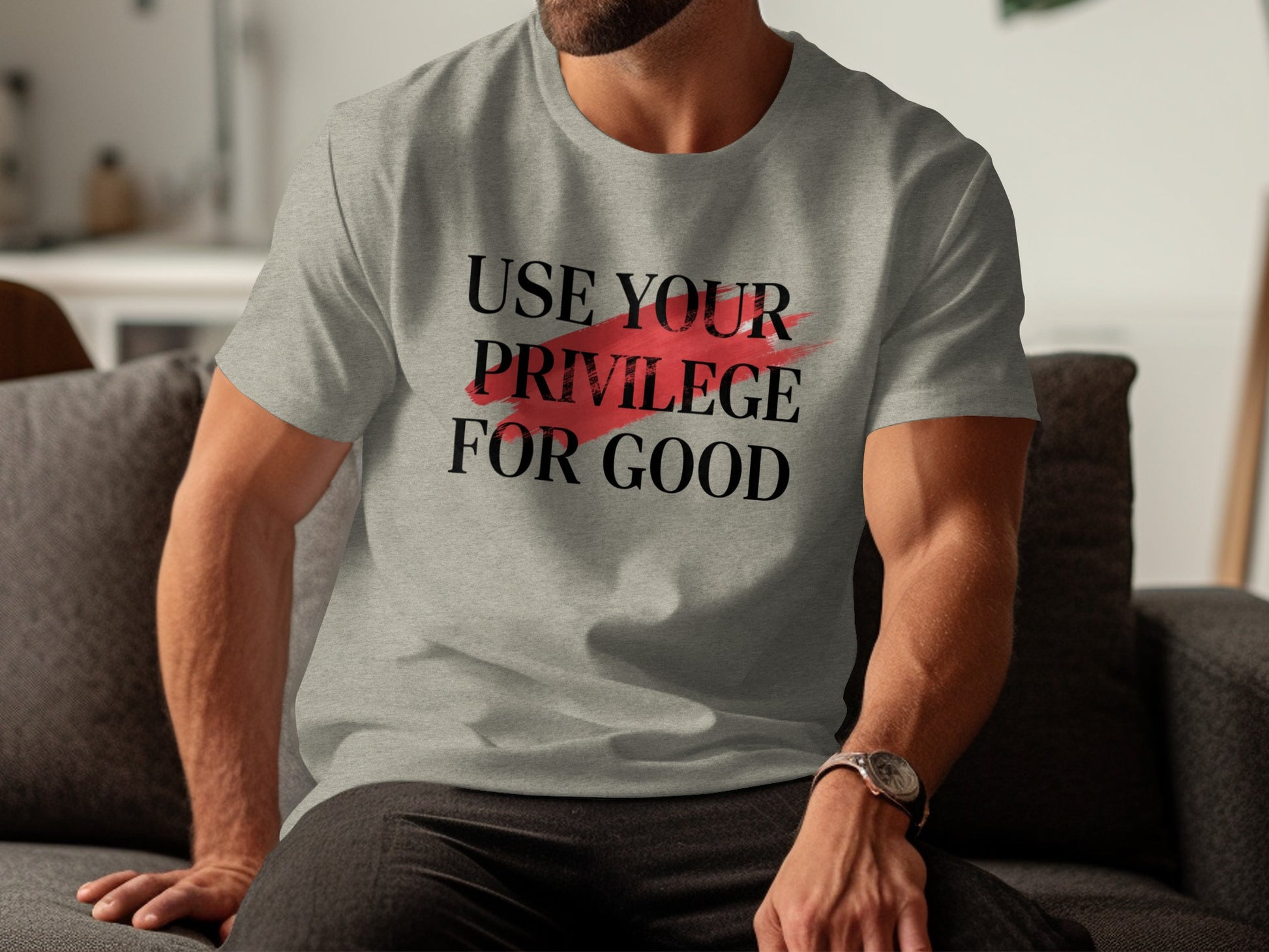 Use Your Privilege For Good T-Shirt