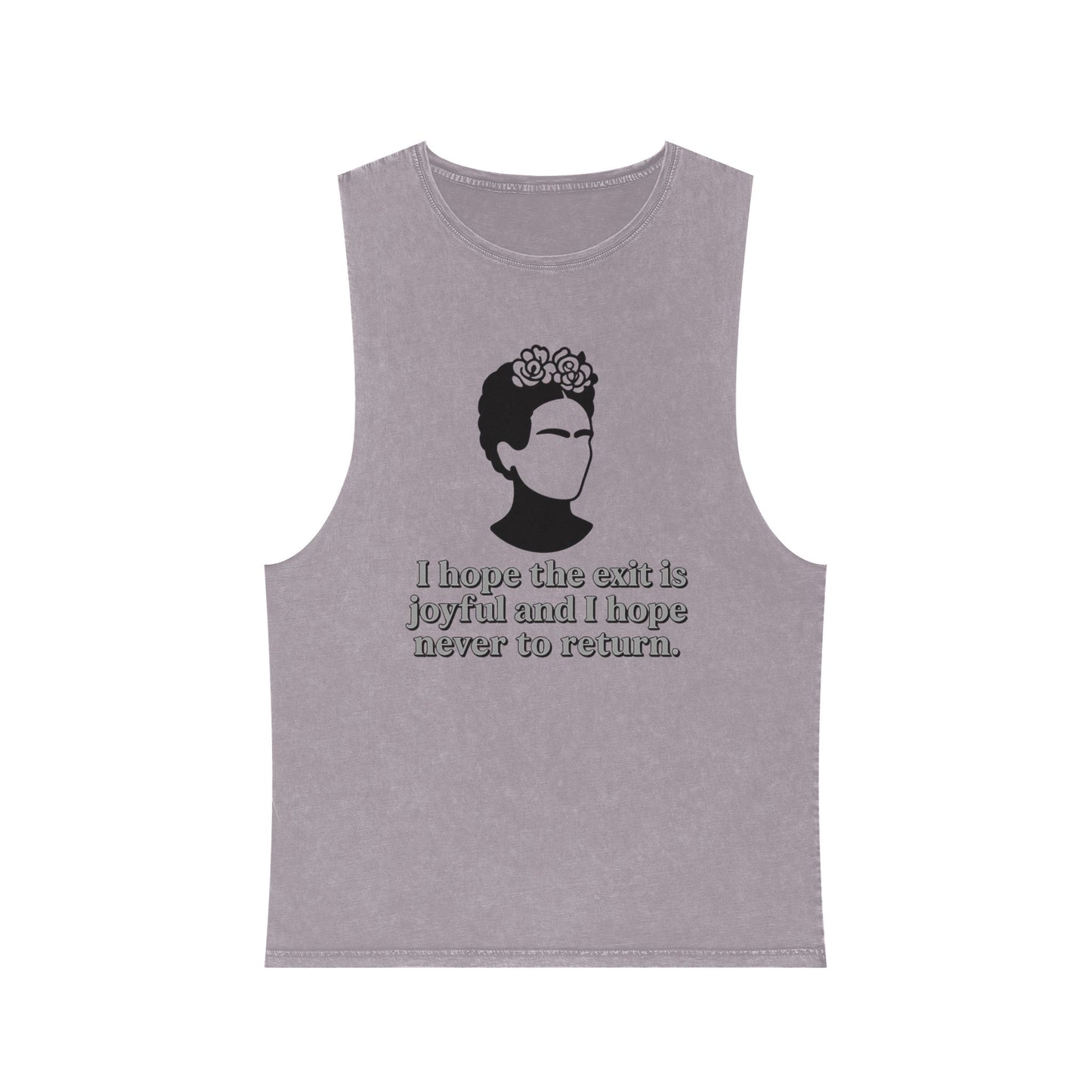 Unisex Stonewash Tank Top - Inspirational Quote Tee, Frida Kahlo Inspired Apparel, Summer Shirt, Boho Fashion, Gift for Art Lovers