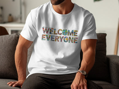 Welcome Everyone Colorful Design T-Shirt