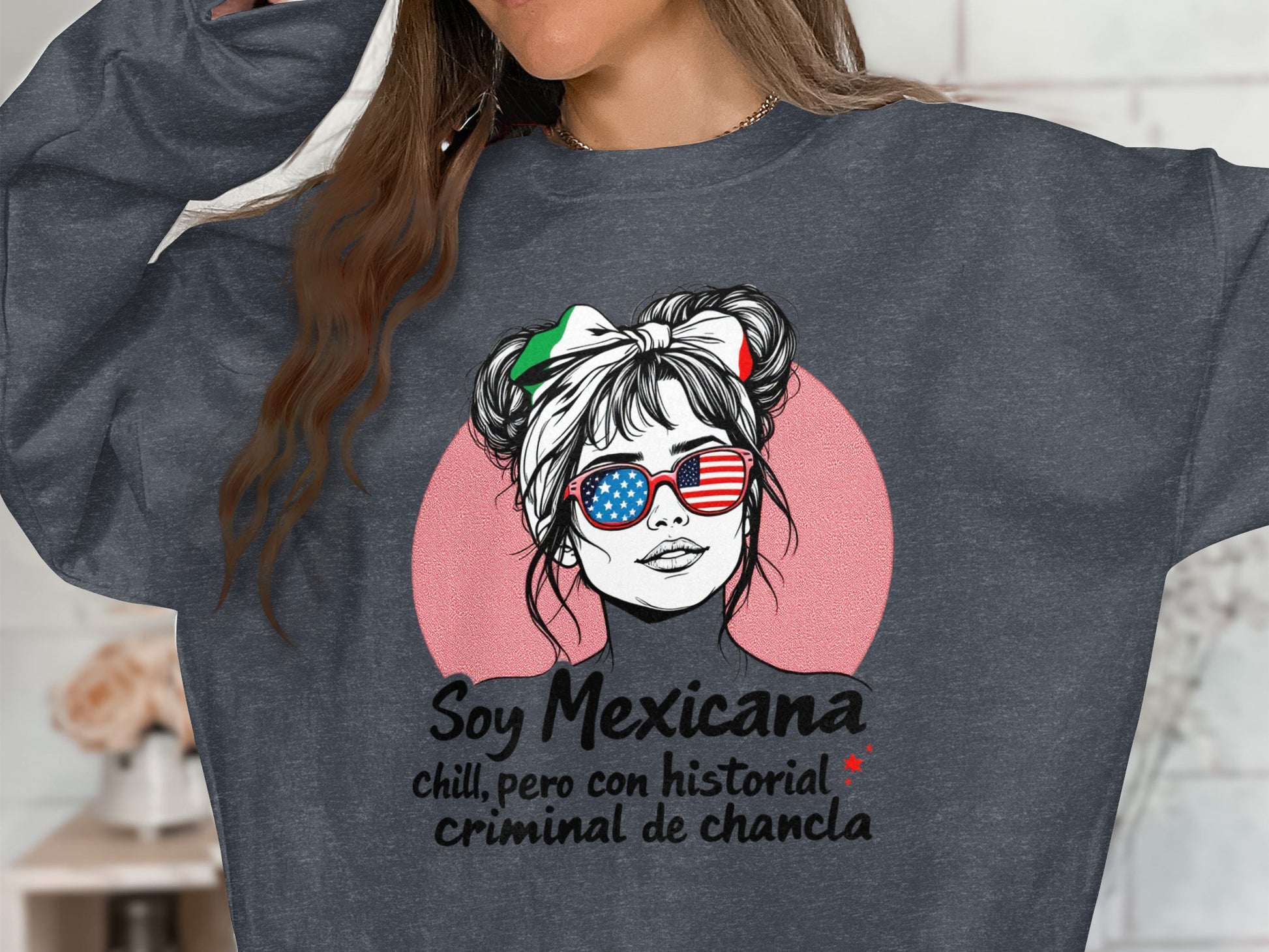 Soy Mexicana Chill Historial Criminal de Chancla product type