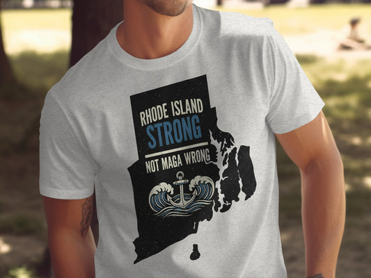 Rhode Island Strong Not Maga Wrong Graphic T-Shirt product type