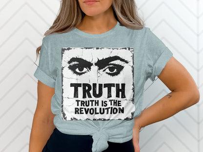 Truth Is The Revolution Statement T-shirt product type