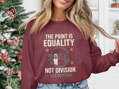 Equality Not Division Statement Sweatshirt product type