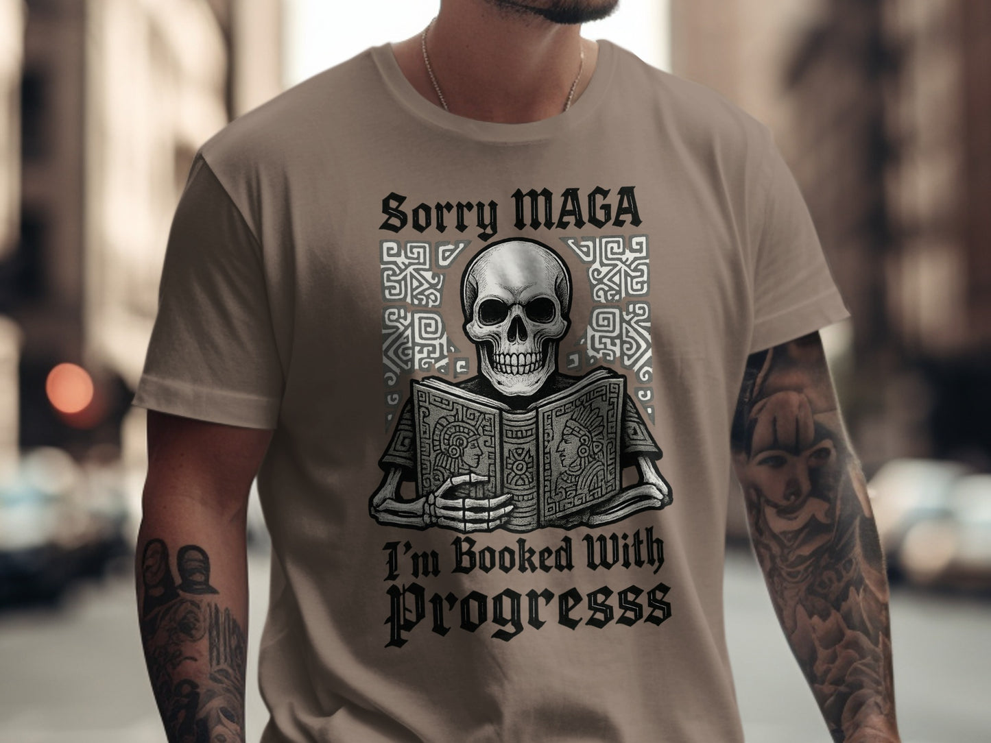 Sorry MAGA I'm Booked with Progress shirt