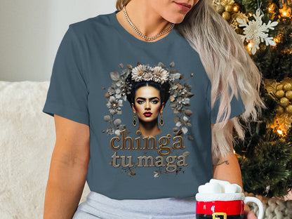 Chinga Tu Maga Graphic Tee Statement Shirt