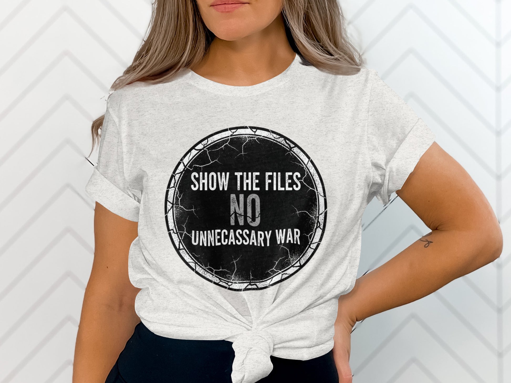 SHOW THE FILES NO UNNECESSARY WAR Graphic Tee