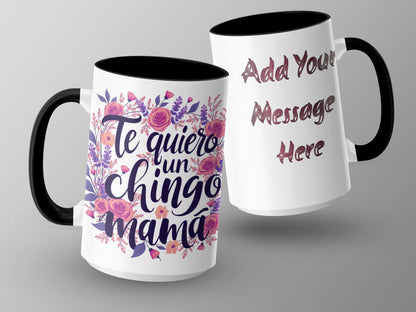 Personalized Te Quiero Un Chingo Mama Mug product