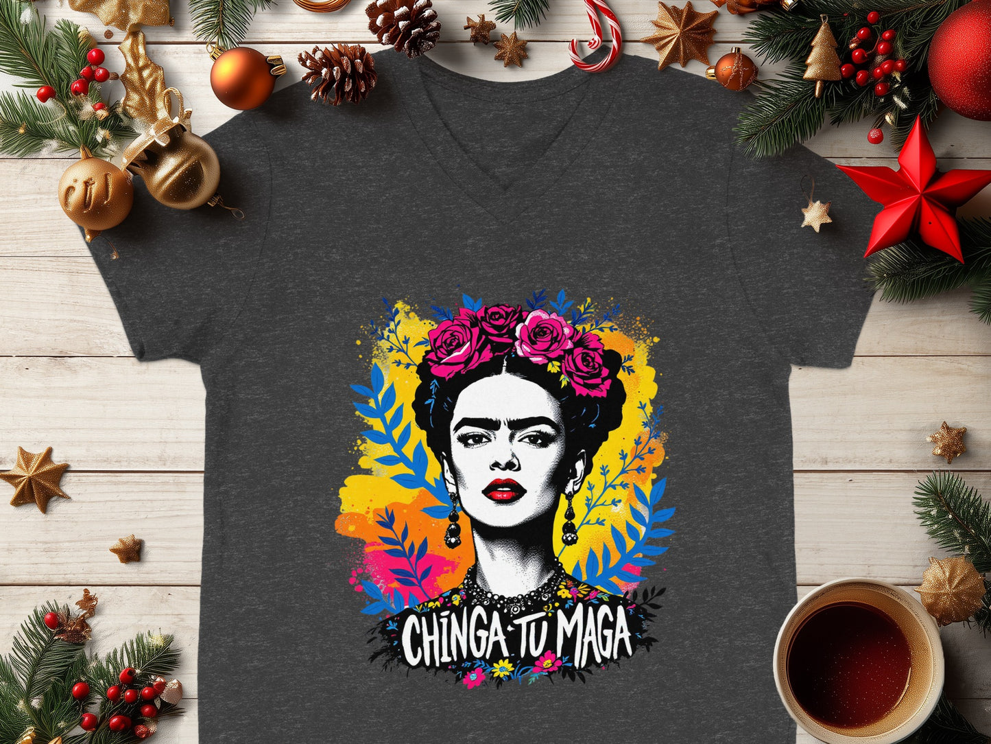 Colorful Artistic Tees Chinga Tu Maga Statement Shirt