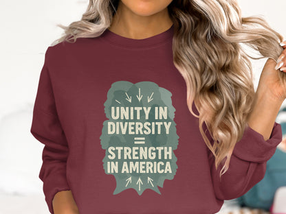 Unity In Diversity Strength In America sweatshirt product