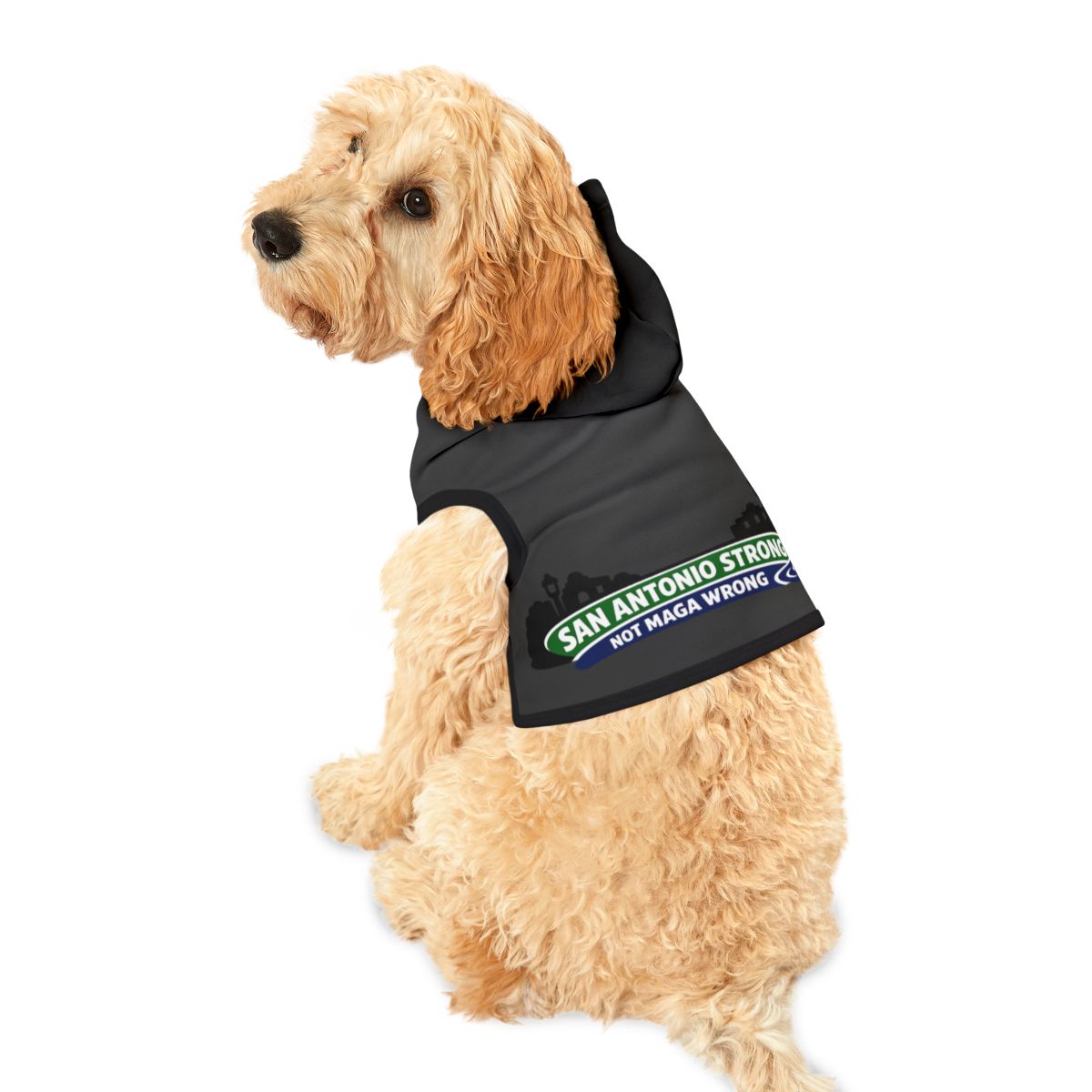 San Antonio Strong Not Maga Wrong Dog Hoodie