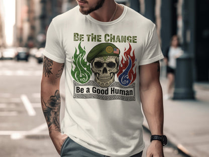 Be the Change Be a Good Human T-shirt product