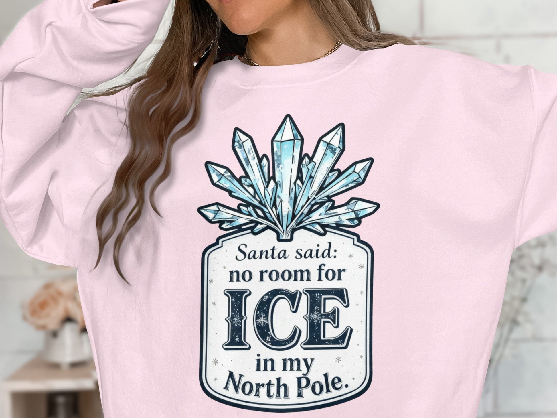 Santa Said No Room for Ice in My North Pole Top
