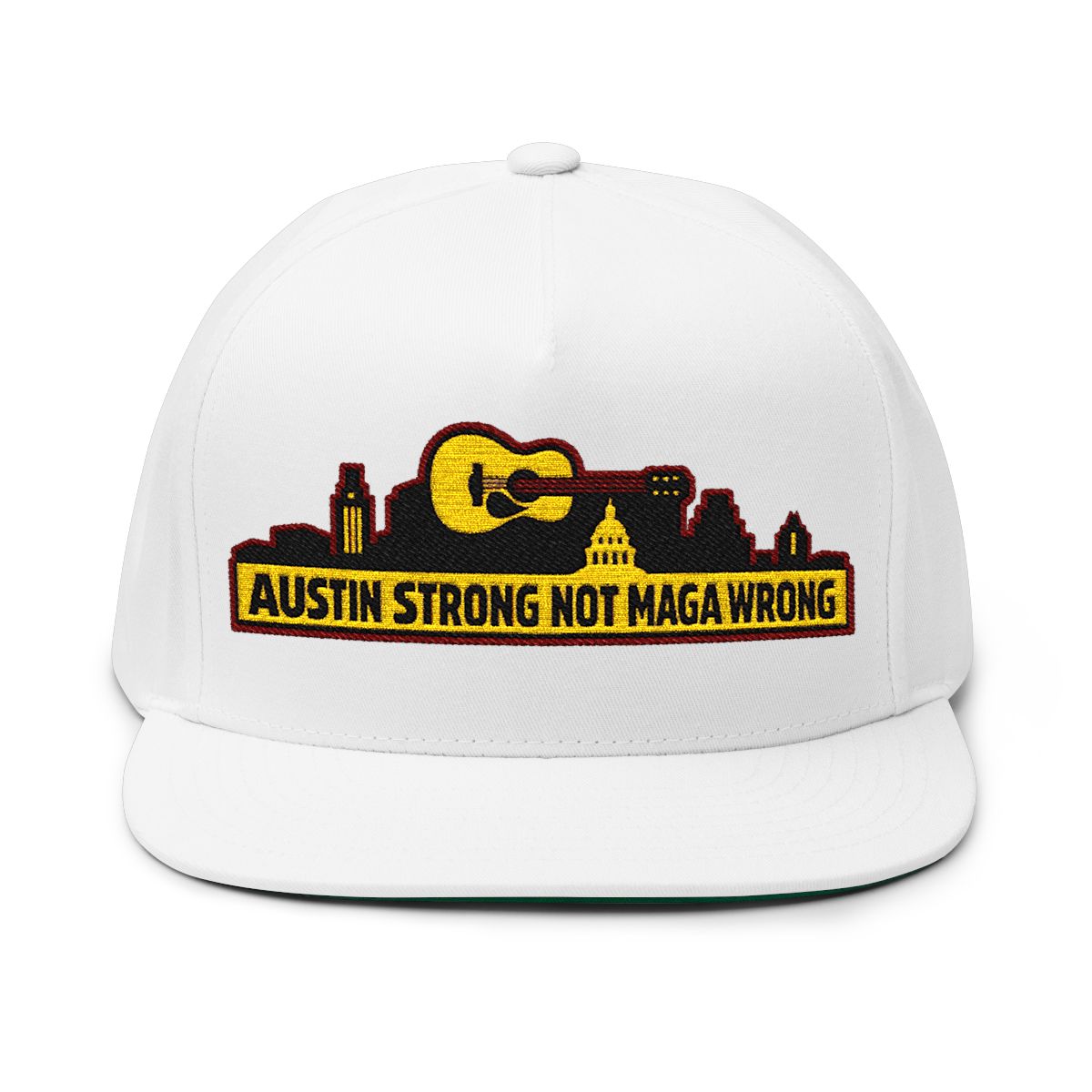 Austin Strong Not MAGA Wrong Hat Statement Cap