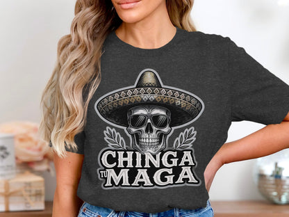 Chinga Tu Maga Skull Sombrero Graphic Shirt product