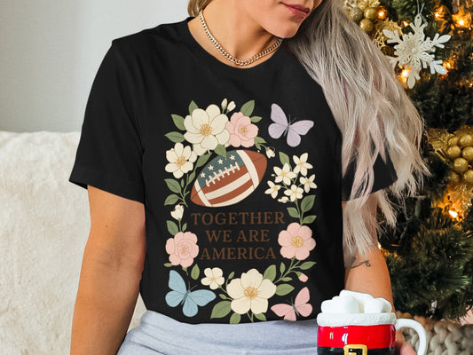 Together We Are America Football Flower Shirt