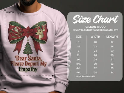 Dear Santa Please Deport My Empathy Sweatshirt