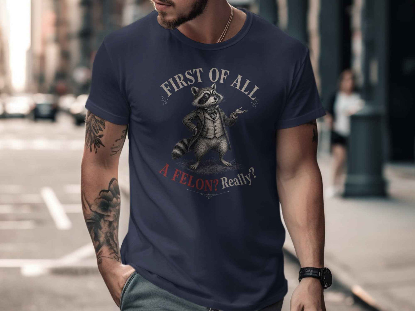 First Of All Raccoon Statement T-Shirt