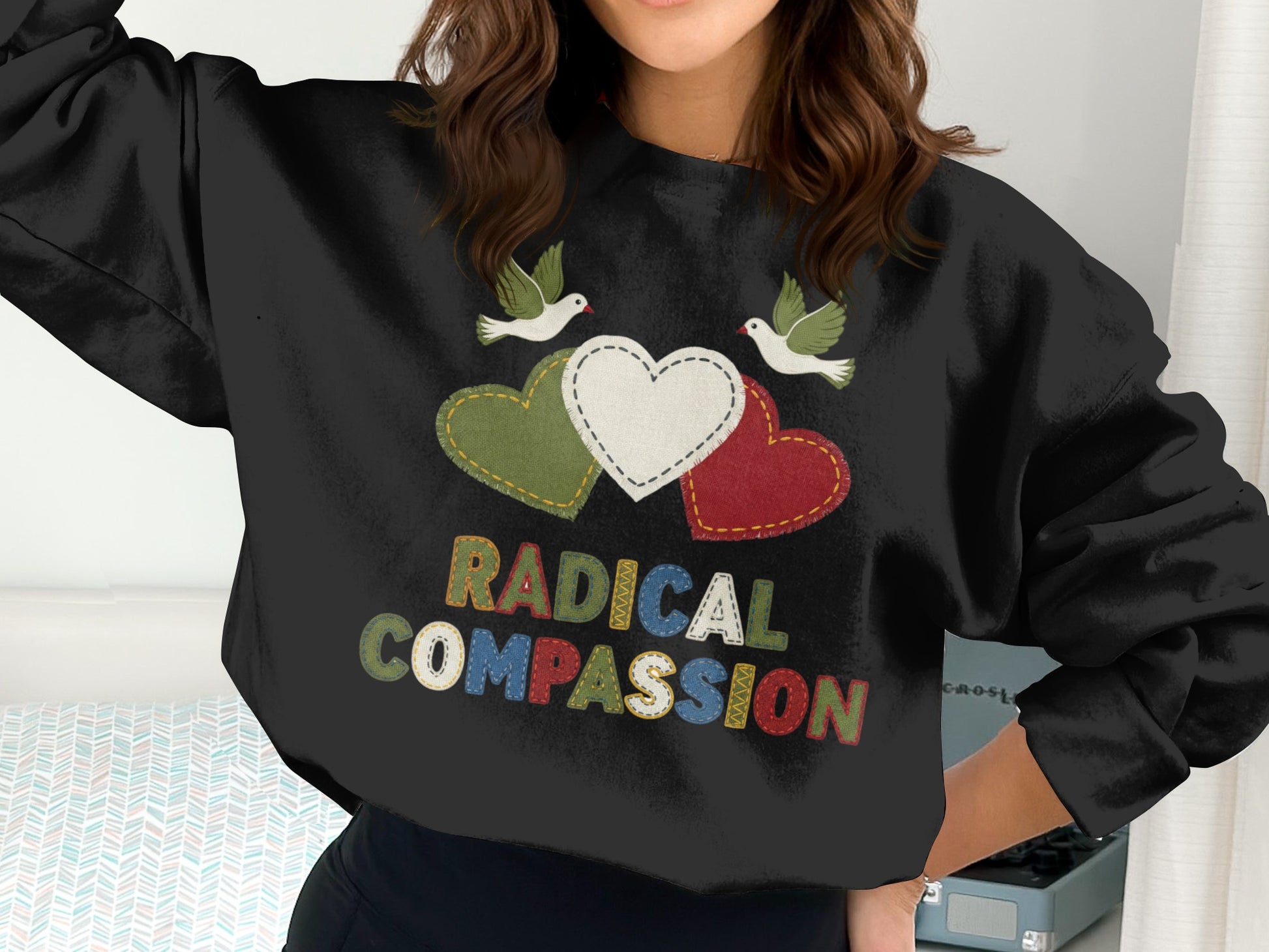 Radical Compassion Unique Sweatshirt