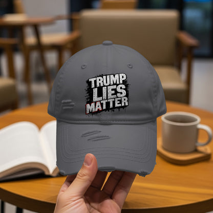 Trump Lies Matter Distressed Dad Hat product