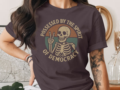Possessed by the Spirit of Democracy T-shirt product