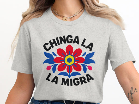 Chinga La Migra Graphic Tees Casual Wear Product