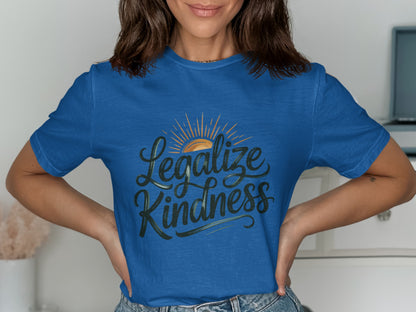 Legalize Kindness Graphic Tee product type