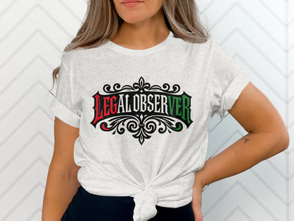 Legal Observer Graphic Tee for Casual Style