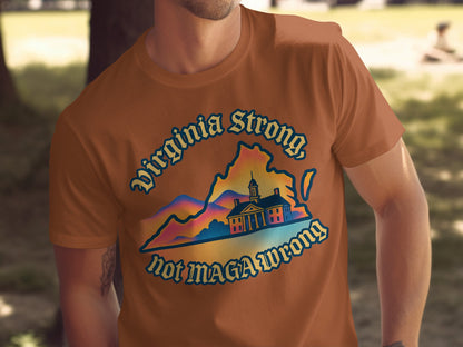Virginia Strong Not MAGA Wrong Graphic T-Shirt product
