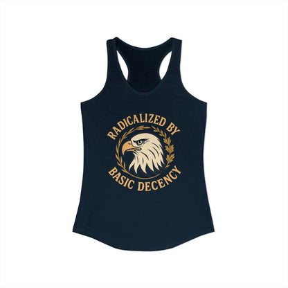 Radicalized By Basic Decency Women's Tank Top