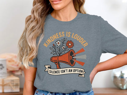Kindness Is Louder Silence Isn't an Option product type