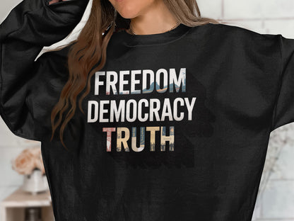 Freedom Democracy Truth Graphic Shirt product