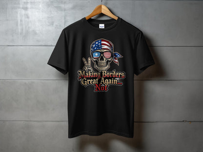 Making Borders Great Again Not T-shirt product