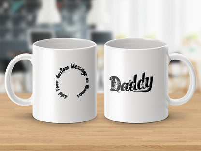 Personalized Daddy Custom Message White Mug product