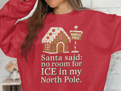 Santa Said No Room for Ice in My North Pole Shirt