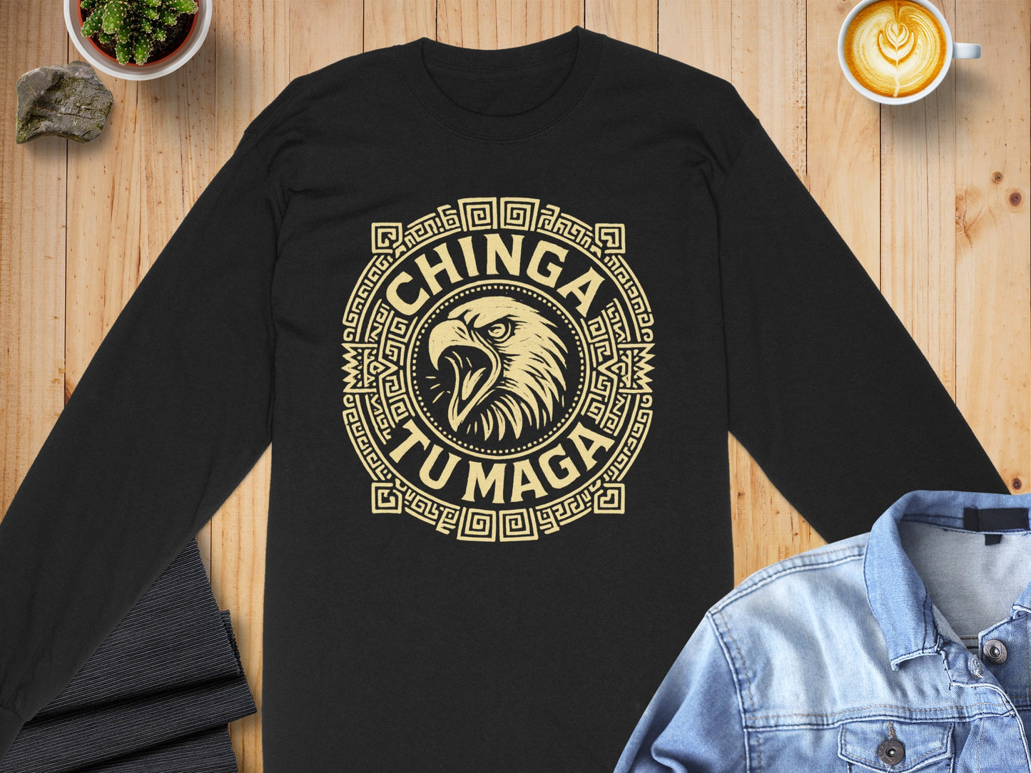Chinga Tu Maga Long Sleeve Tee with Bold Graphic