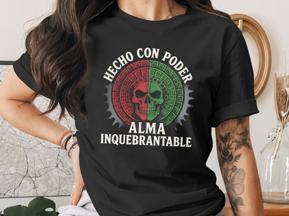 Hecho Con Poder Alma Inquebrantable T-Shirt product