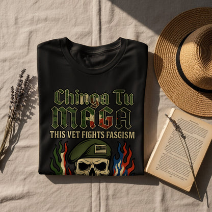 Chinga Tu Maga This Vet Fights Fascism T-shirt product