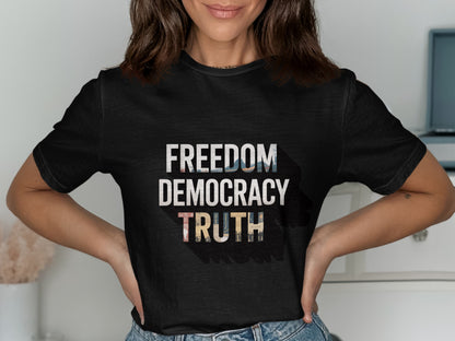 Freedom Democracy Truth Graphic Tee product