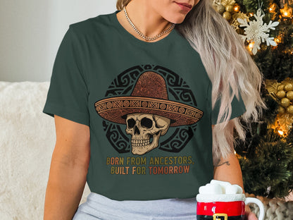 Born From Ancestors Built For Tomorrow T-shirt