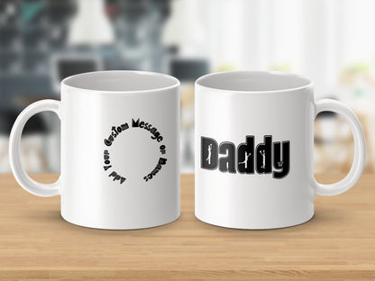 Custom Daddy Design Mug with Personalized Message product