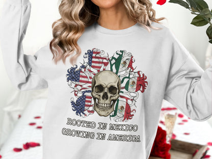 Rooted in Mexico Growing in America graphic sweatshirt